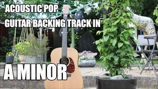 Video thumbnail of "Acoustic Pop Guitar Backing Track In A Minor"