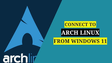 Connect to Arch Linux Remotely from Windows 11 Securely using SSH