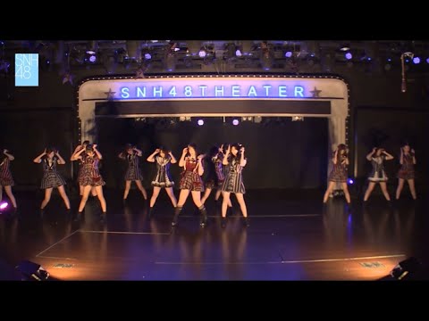 SNH48 TEAM HII-天真,浪漫火箭 (Innocence,Romance Rocket)