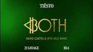 Tiësto & BIA - BOTH (with 21 Savage) (David Guetta & Seth Hills Remix) [ Audio]