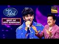 'Dil Toh Pagal' पर Abhijeet ने दिया एक प्यारा सा Performance | Indian Idol S16| Best Of Udit Narayan