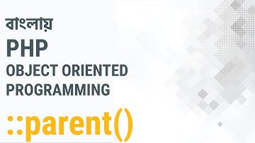 Bangla Object Oriented PHP Part-09 ( pass data to parent class from child class )