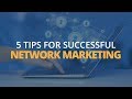 Tips for network marketing success  brian tracy