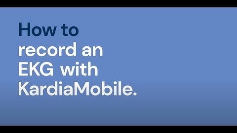 How to record an EKG with KardiaMobile