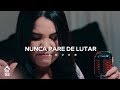 Nunca Pare de Lutar - Ludmila Ferber (Cover by Antônia Gomes)