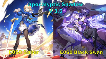 Apocalyptic Shadow V 3.5 | E0S0 Saber & E0S0 Black Swan Floor 4 | Honkai Star Rail
