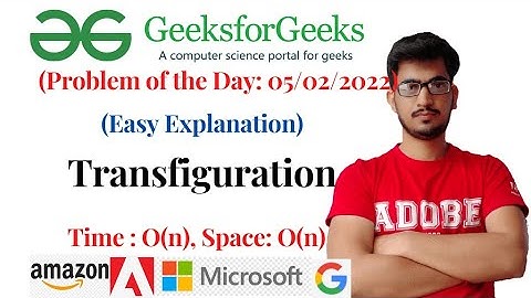 Transfiguration (geeksforgeeks): Problem of the day 05/02/2022