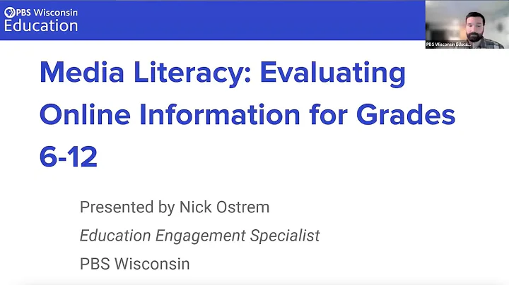 Media Literacy: Evaluating Online Information for Grades 6-12
