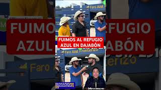 FUIMOS AL REFUGIO AZUL EN DAJABÓN #abinader #marcha #prm #rd #aod #invasion #dominicanos #noticias
