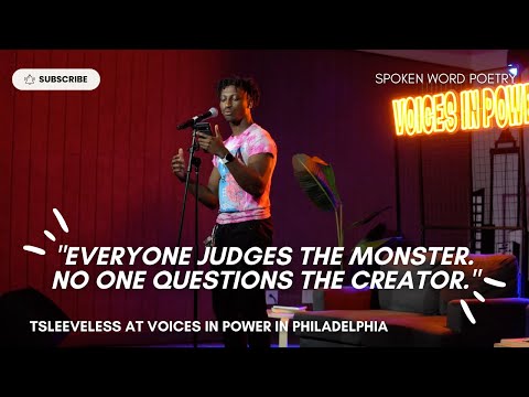 TSleeveless - "Teach a Boy to Cry" @ Voices In Power | Philadelphia | Spoken Word Poetry