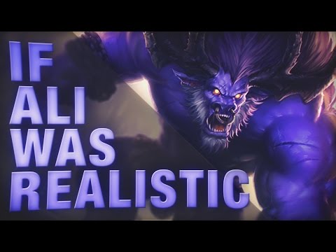 IF ALISTAR WAS REALISTIC