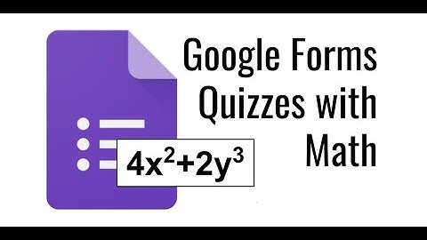 Conducting Online Assessments | Mathematical Equations | Google Forms