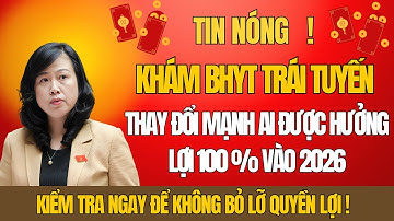 Tin Nóng 2026: Khám Trái Tuyến BHYT Thay Đổi Mạnh – Ai Được Hưởng 100%, Ai Thiệt Quyền Lợi?