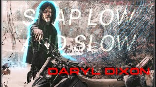 Daryl Dixon Snap Low And Slow
