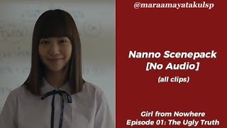Nanno Scene Pack Girl From Nowhere Ep. 01 No Sound Included