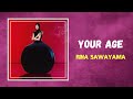 Rina Sawayama - Your Age (Lyrics)