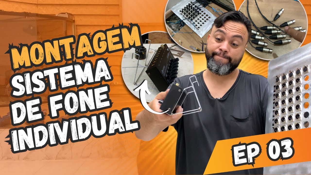 Montagem Sistema de Fones Individual - EP03
