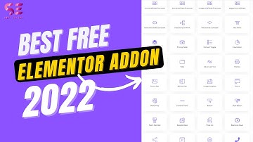 Best Free and Powerful Elementor Addons in 2022