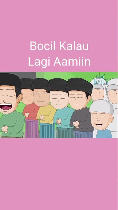 Bocil ketika Aamiin #animasi #tarawih #puasa