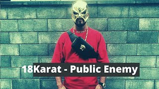 18 KARAT Type Beat &quot;Public Enemy&quot; (prod. Parafailbeats)