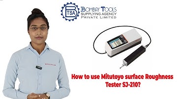 HOW TO USE MITUTOYO SURFACE ROUGHNESS TESTER SJ-210? | BTSA | DEMO VIDEO |