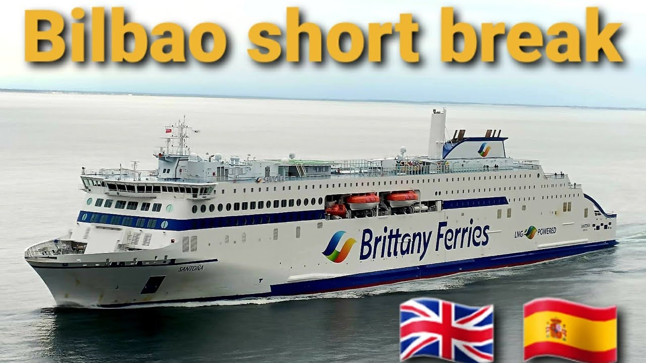 Brittany Ferries Short Break To Bilbao Spain YouTube Brittany Ferries Short Break To Bilbao Spain YouTube