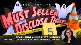 Legal Hotline: Must Seller Disclose That... ?