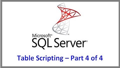 SQL Server -- Table Scripting Tutorial   Part 4 of 4 -- Specialty Stored Procedure