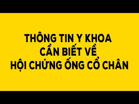 Thông tin y khoa cần biết về hội chứng ống cổ chân - Duy Anh Web