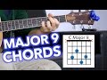 All About Major 9 Chords