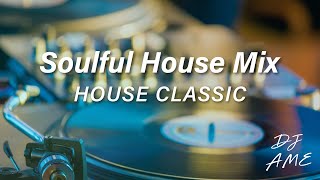 Download Lagu Soulful House Mix | Classic, Jazzy \u0026 Deep Grooves ft. George Michael, Nile Rodgers | DJ AME (1 Hour) MP3 Download Lagu Soulful House Mix | Classic, Jazzy \u0026 Deep Grooves ft. George Michael, Nile Rodgers | DJ AME (1 Hour) MP3