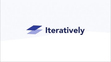 Introducing Iteratively