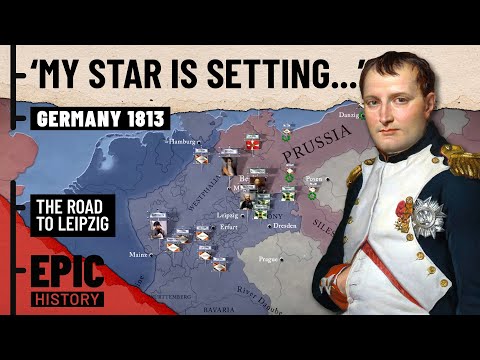 Napoleon 1813: The Road to Leipzig