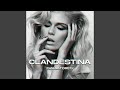 Clandestina Sped Up