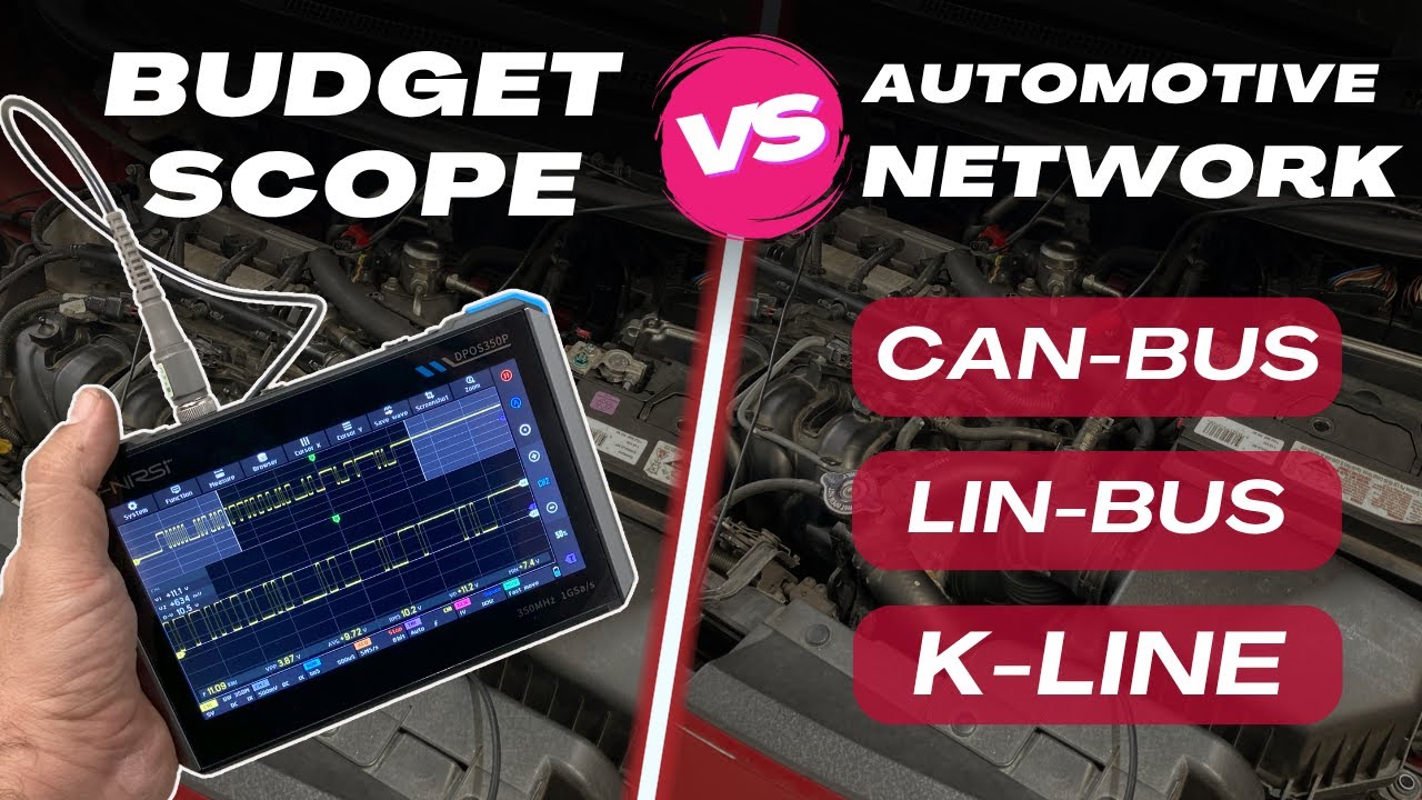 Automotive Network vs Budget Oscilloscope | CAN BUS, LIN-BUS & K-LINE Diagnostic with a Budget Scope