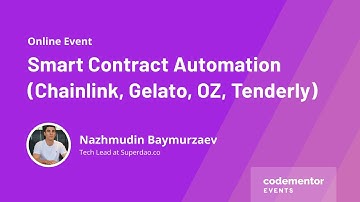 Smart Contract Automation(Chainlink, Gelato,OZ,Tenderly)|Nazhmudin Baimurzaev |Tech Lead@Superdao.co