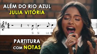 Além do Rio Azul | Partitura com Notas para Flauta Doce, Violino + Playback no Piano | Julia Vitória