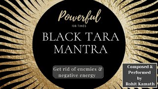 Black Tara Mantra | Mantra To Get Rid Of Enemies, Negative Energies & Black Magic | Powerful