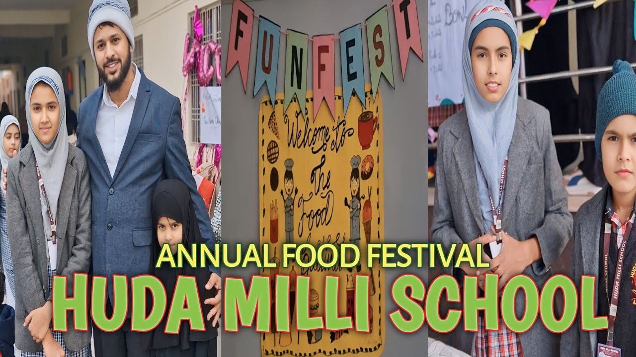 ANNUAL FOOD FESTIVAL | HUDA MILLI SCHOOL | VLOG | FOOD FESTIVAL CELEBRATION