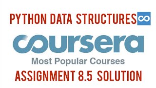 Python Data Structures Assignment 8.5 Solution [Coursera] | Assignment 8.5 Python Data Structures