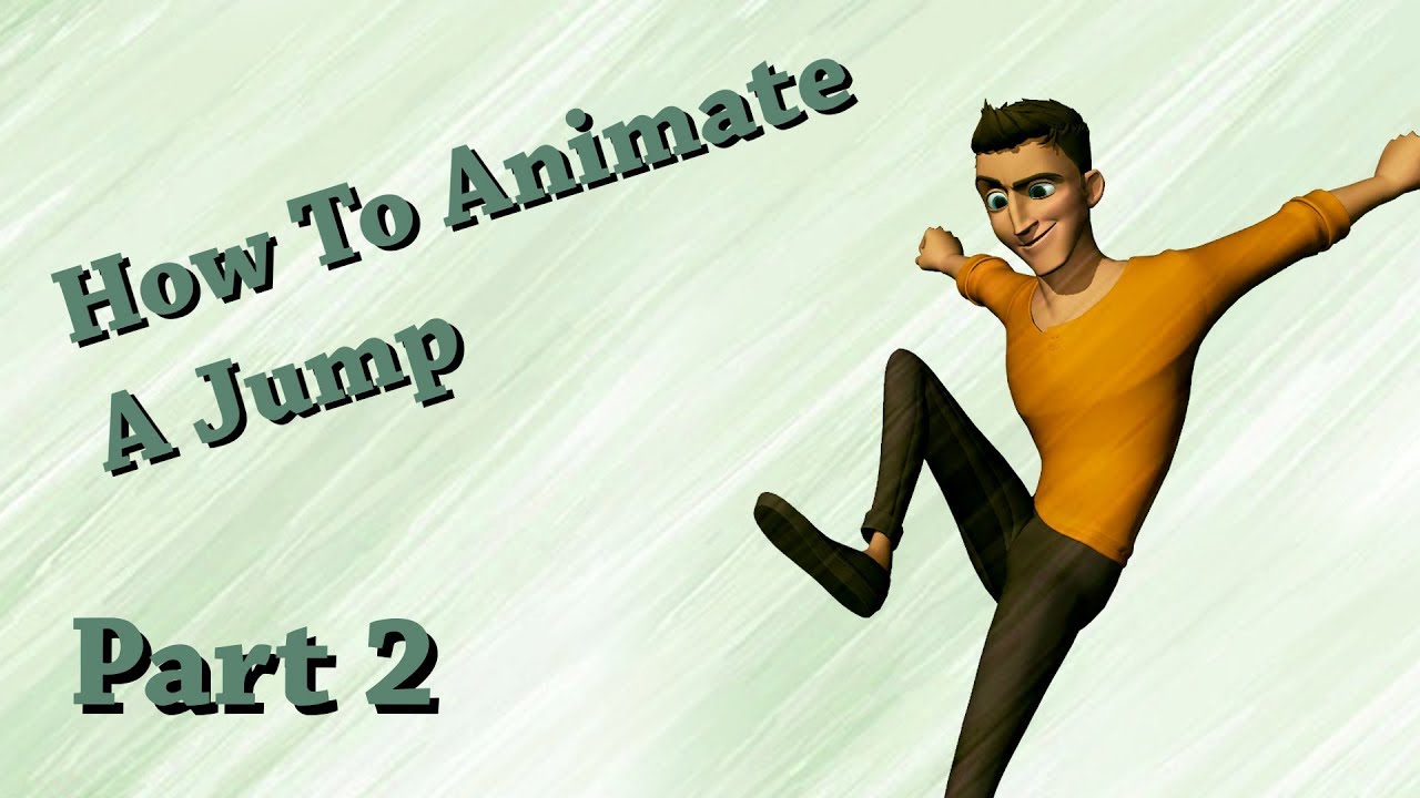 How To Animate a Jump: Part 1 - YouTube
