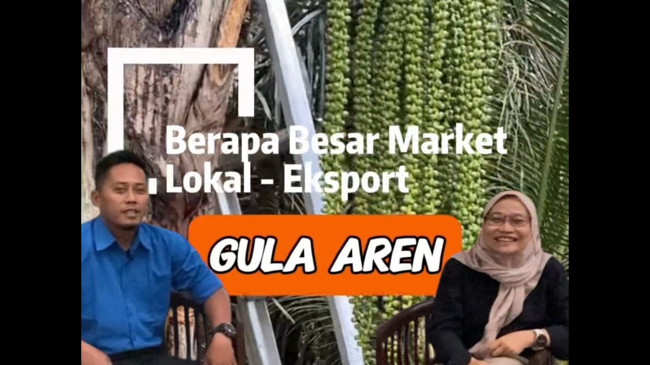 SEBERAPA BESAR PERMINTAAN PASAR GULA AREN DI PASAR LOKAL DAN EKSPORT_by PT.Mitra Aren Indonesia
