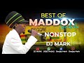 BEST OF MADDOX SSEMATIMBA NONSTOP 2022 DJ MARK EXCLUSIVE