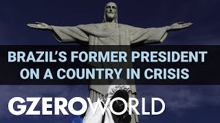 Former President Fernando Henrique Cardoso on His Country’s Critical Moment | GZERO World