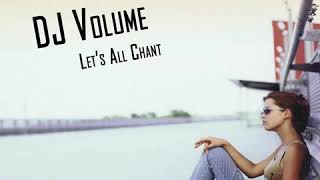 DJ Valium : Let's All Chant (Original Radio Mix) Resimi