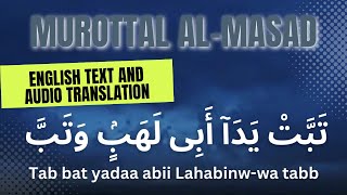 ❤️Murottal Surah AL-MASAD 111 with ENGLISH audio and text translation including transliteration.