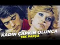 Kadın Çapkın Olunca | Tek Parça