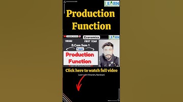 Production Function | Economics for B.Com Students | VNSGU | B.Com sem 1 #learnwithhimanshunandwani