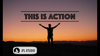 Download Lagu -THIS IS ACTION- JFL STUDIO MP3