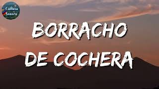 [Banda Romántica] || El Fantasma || Borracho De Cochera (Letra)